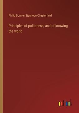 portada Principles of politeness, and of knowing the world (en Inglés)