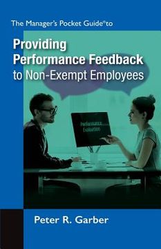portada Manager's Pocket Guide to Providing Performance Feedback to Non-Exempt Employees (en Inglés)