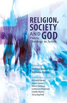 portada Religion, Society and God: Public Theology in Action (en Inglés)