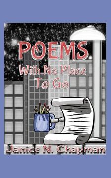 portada Poems With No Place To Go (en Inglés)