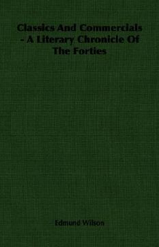 portada classics and commercials - a literary chronicle of the forties (in English)