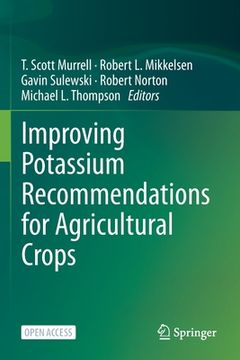 portada Improving Potassium Recommendations for Agricultural Crops (in English)