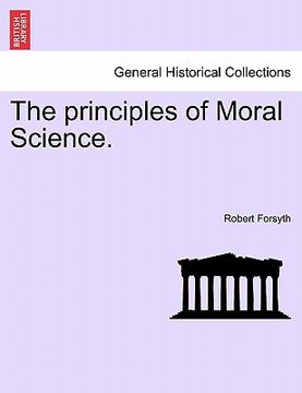 portada the principles of moral science. (in English)