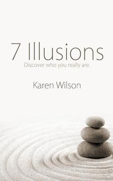 portada 7 Illusions: Discover who you really are (in English)