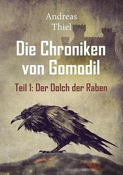 portada Die Chroniken von Gomodil: Der Dolch der Raben (en Alemán)