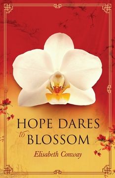 portada Hope Dares to Blossom (en Inglés)