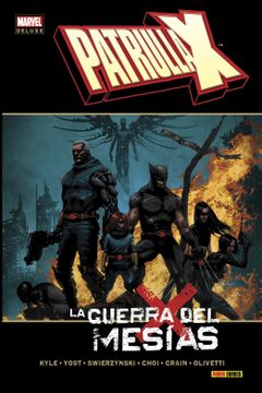 portada Patrulla-X. La Guerra del Mesías (Marvel Deluxe) (in Spanish)