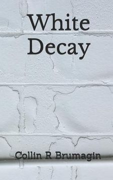 portada White Decay (en Inglés)