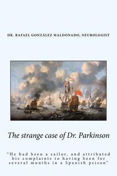 portada The strange case of Dr. Parkinson