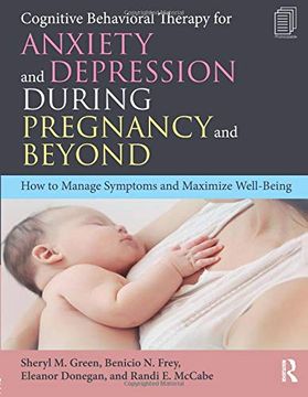 portada Cognitive Behavioral Therapy for Anxiety and Depression During Pregnancy and Beyond 