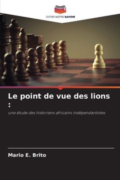 portada Le point de vue des lions (in French)