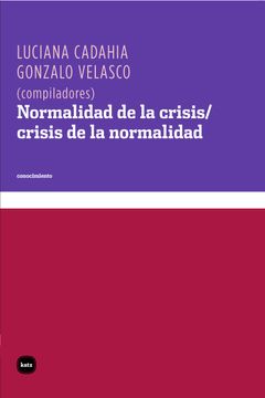 portada Normalidad de la Crisis / Crisis de la Normalidad (in Spanish)