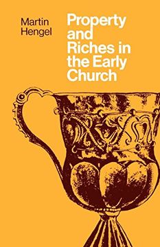 portada Property and Richaes in the Early Church (en Inglés)