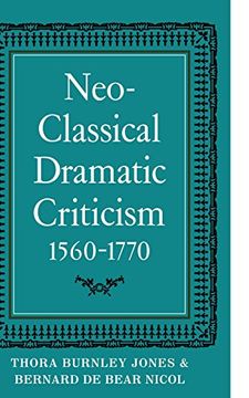portada Neo-Classical Dramatic Criticism 1560 1770 (en Inglés)