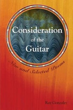 portada Consideration of the Guitar: New and Selected Poems (American Poets Continuum) (en Inglés)
