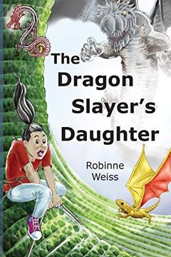 portada The Dragon Slayer's Daughter: Dyslexia-Friendly Edition (Volume 2) (en Inglés)