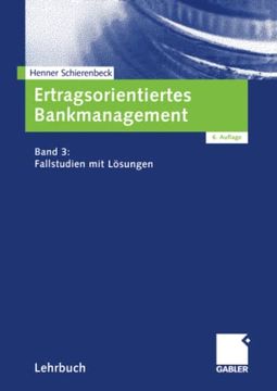 portada Ertragsorientiertes Bankmanagement: Band 3: Fallstudien Mit Lösungen (en Alemán)