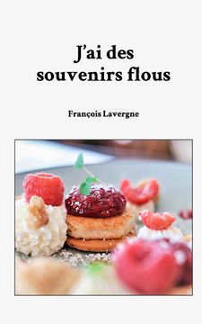 J'ai des souvenirs flous (in French)