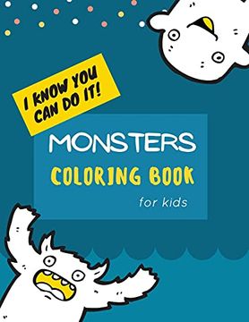 portada Monsters Coloring Book: Monster Coloring Book for Kids: Cute Monsters Coloring Book for Kids | 30 Big, Simple and fun Designs: Ages 2-6, 8. 5 x 11 Inches 