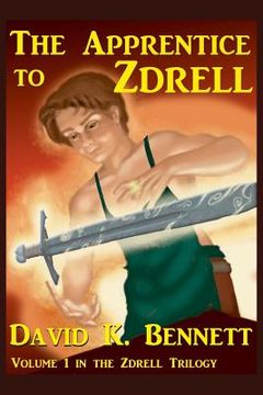 portada The Apprentice to Zdrell: Volume 1 in the Zdrell Trilogy
