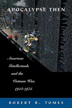 portada Apocalypse Then: American Intellectuals and the Vietnam War, 1954-1975 (en Inglés)
