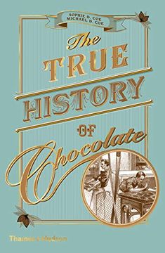 portada The True History of Chocolate (in English)