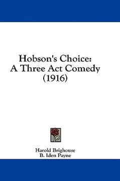 portada hobson's choice: a three act comedy (1916)