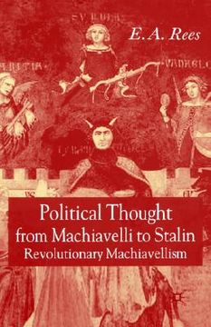 portada political thought from machiavelli to stalin: revolutionary machiavellism (in English)