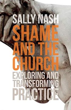 portada Shame and the Church: Exploring and Transforming Practice (in English)