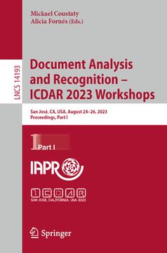 portada Document Analysis and Recognition - Icdar 2023 Workshops: San José, Ca, Usa, August 24-26, 2023, Proceedings, Part I