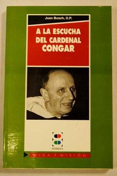 A la escucha del cardenal Congar (Vida y Misión) (in Spanish)