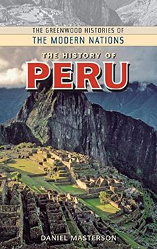 portada The History of Peru (The Greenwood Histories of the Modern Nations) (en Inglés)