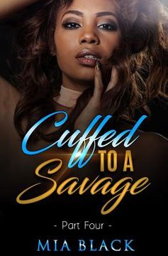 portada Cuffed To A Savage 4 (en Inglés)