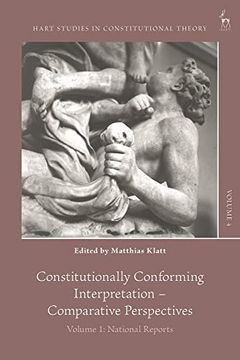 portada Constitutionally Conforming Interpretation – Comparative Perspectives: Volume 1: National Reports (Hart Studies in Constitutional Theory) 