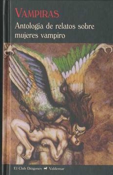 portada Vampiras: Antología de Relatos Sobre Mujeres Vampiro (el Club Diógenes)
