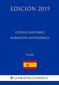 portada Código Sanitario Normativa Autonómica (España) (Edición 2019)