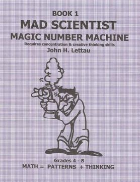 portada Mad Scientist Magic Number Machine Book One (en Inglés)