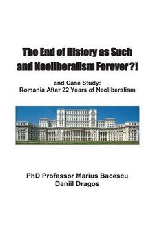 portada The End of History as Such and Neoliberalism Forever