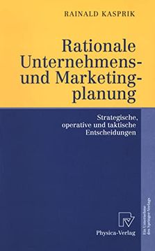 portada Rationale Unternehmens- und Marketingplanung: Strategische, Operative und Taktische Entscheidungen (en Alemán)