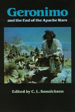 portada geronimo and the end of the apache wars (in English)