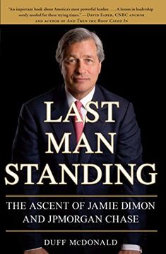 portada Last man Standing: The Ascent of Jamie Dimon and Jpmorgan Chase (in English)