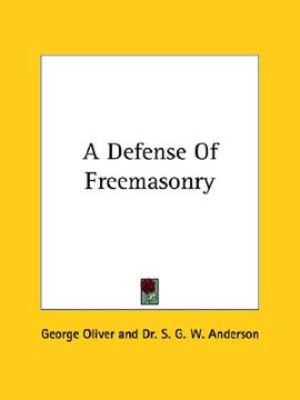 portada a defense of freemasonry (in English)
