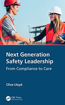 portada Next Generation Safety Leadership: From Compliance to Care (en Inglés)