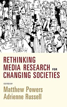 portada Rethinking Media Research for Changing Societies (Communication, Society and Politics) (in English)