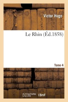 portada Le Rhin. Tome 4 (en Francés)
