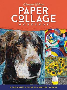 portada Paper Collage Workshop: A Fine Artist'S Guide to Creative Collage (en Inglés)