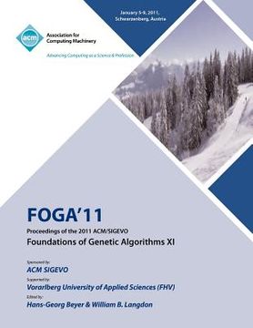 portada foga 11 proceedings of the 2011 acm/sigevo foundations of genetic algorithms xi (en Inglés)