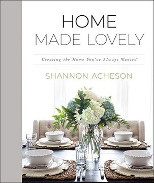 portada Home Made Lovely: Creating the Home You'Ve Always Wanted 