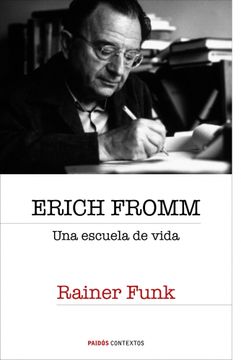 portada Erich Fromm: Una Escuela de Vida