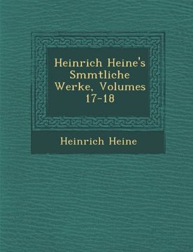 portada Heinrich Heine's Smmtliche Werke, Volumes 17-18